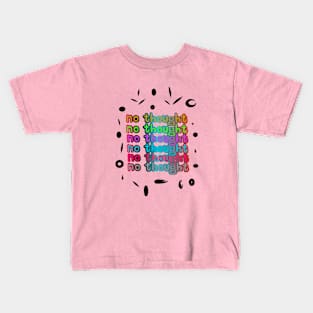 No thought wpap Kids T-Shirt